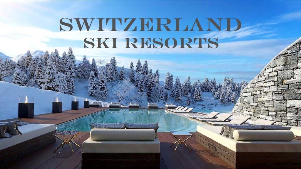 10 Best Ski Resorts and Hotels in the Swiss Alps